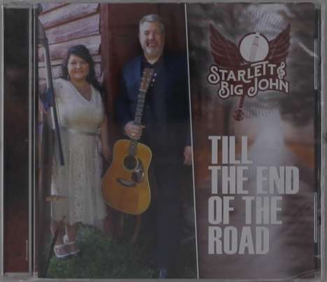 Starlett &amp; Big John: Till The End Of The Road, CD