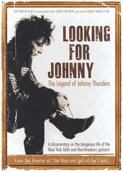 Johnny Thunders: Looking For Johnny: The Legend Of Johnny Thunders, DVD