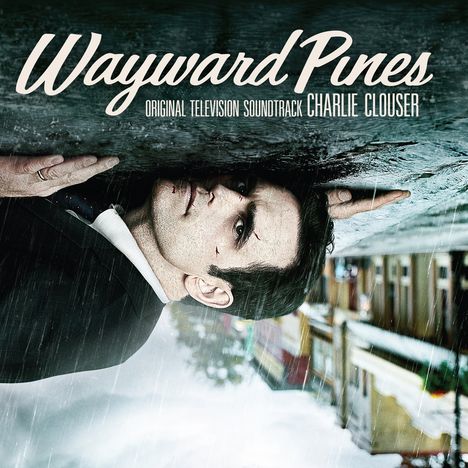 Charlie Clouser: Filmmusik: Wayward Pines (O.S.T.), 2 LPs