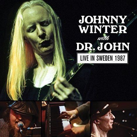 Johnny Winter &amp; Dr. John: Live In Sweden 1987, CD