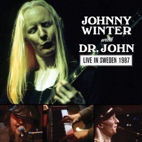 Johnny Winter &amp; Dr. John: Live In Sweden 1987, LP