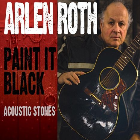 Arlen Roth: Paint It Black: Acoustic Stones, CD