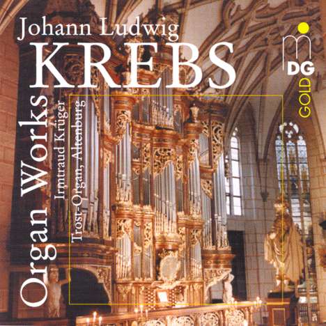 Johann Ludwig Krebs (1713-1780): 13 Orgelwerke, CD