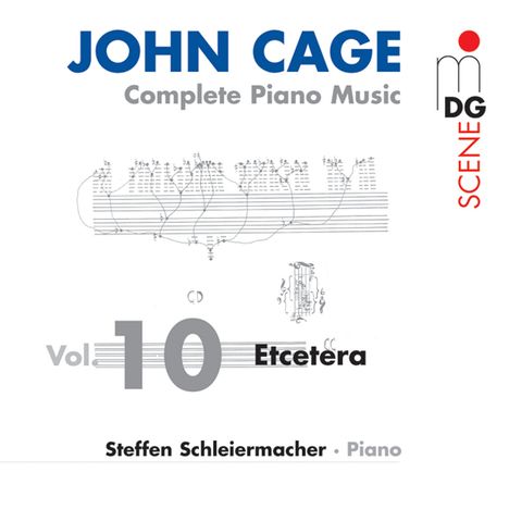 John Cage (1912-1992): Sämtliche Klavierwerke Vol.10, CD