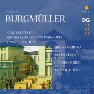 Norbert Burgmüller (1810-1836): Duo op.15 für Klarinette &amp; Klavier, CD