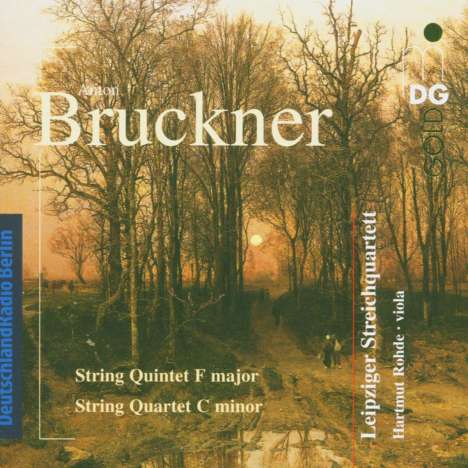 Anton Bruckner (1824-1896): Streichquartett c-moll, CD