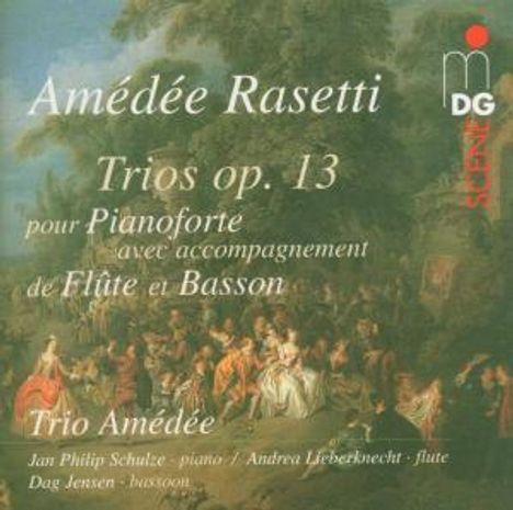 Amedee Rasetti (1759-1799): Trios für Klavier,Flöte &amp; Fagott op.13 Nr.1-3, CD