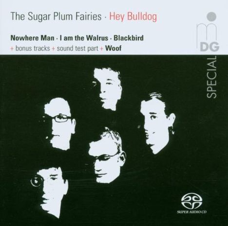 The Sugar Plums Fairies - Hey Bulldog, Super Audio CD