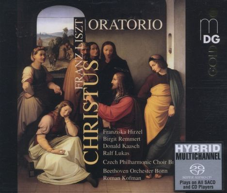 Franz Liszt (1811-1886): Christus, 3 Super Audio CDs