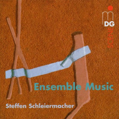 Steffen Schleiermacher (geb. 1960): Ensemble Music, CD