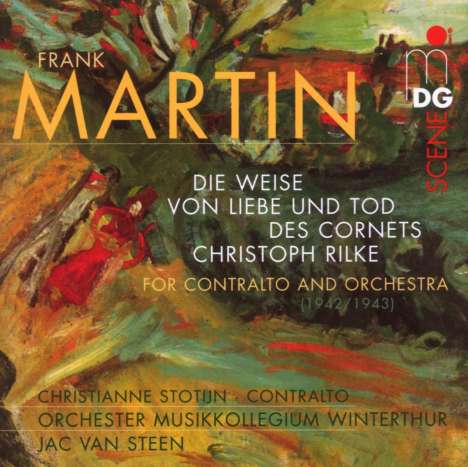 Frank Martin (1890-1974): Die Weise von Liebe und Tod des Cornets Christoph Rilke für Alt &amp; Kammerorchester, Super Audio CD