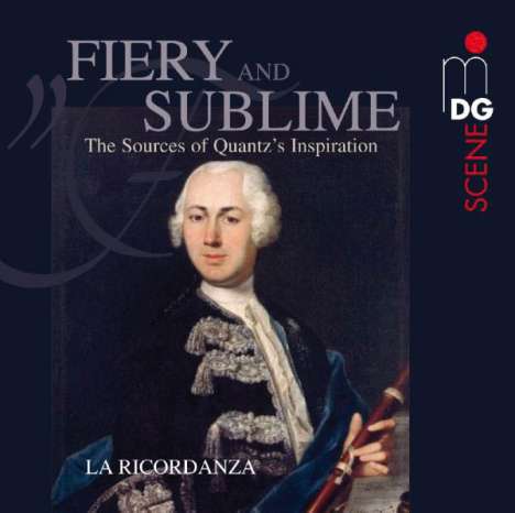 Fiery and Sublime - The Sources of Quantz's Inspiration, CD