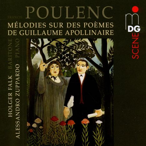 Francis Poulenc (1899-1963): Lieder - Melodies sur des Poemes de Guillaume Apollinarie, CD