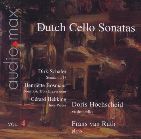 Doris Hochscheid - Dutch Sonatas für Cello &amp; Klavier Vol.4, Super Audio CD