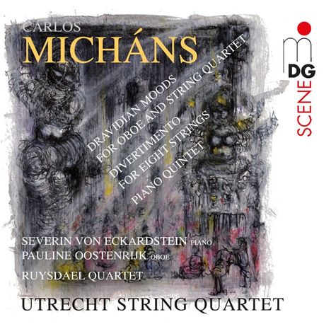 Carlos Michans (geb. 1950): Dravidian Moods für Oboe &amp; Streichquartett, CD