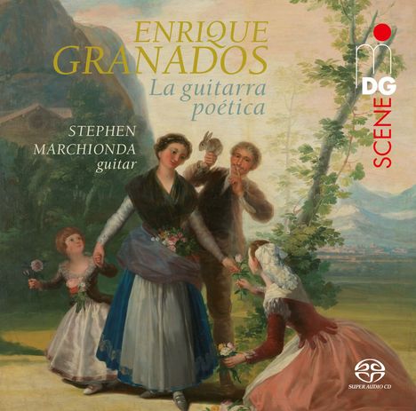 Enrique Granados (1867-1916): Gitarrenwerke "La guitarra poetica", Super Audio CD