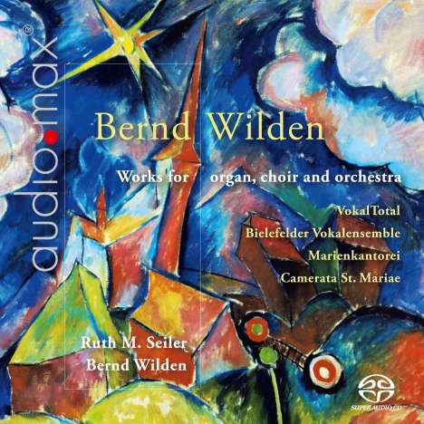 Bernd Wilden (geb. 1966): Sinfonia für Orgel &amp; Orchester, Super Audio CD