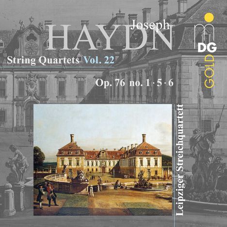 Joseph Haydn, String Quartets Vol. 22, Op. 76 no. 1, 5, 6. Gemälde eines barocken Schlosses mit Figuren. Logo: MDG Gold.