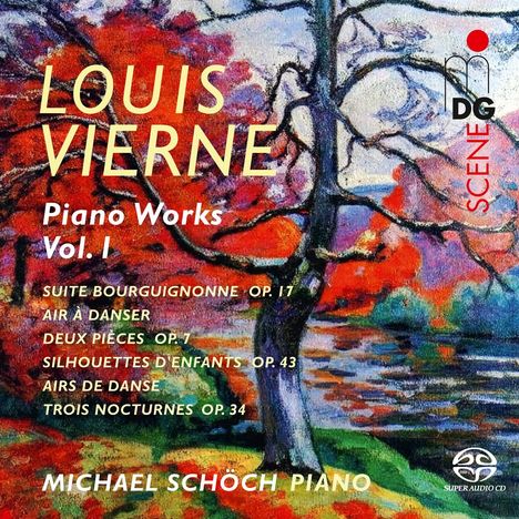 Titel: "LOUIS VIERNE Piano Works Vol. I". Künstler: Michael Schöch. Gemälde: Landschaft mit bunten Bäumen und Wasser.
