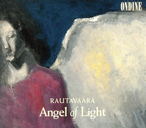 Einojuhani Rautavaara (1928-2016): Symphonie Nr.7 "Angel of Light", CD