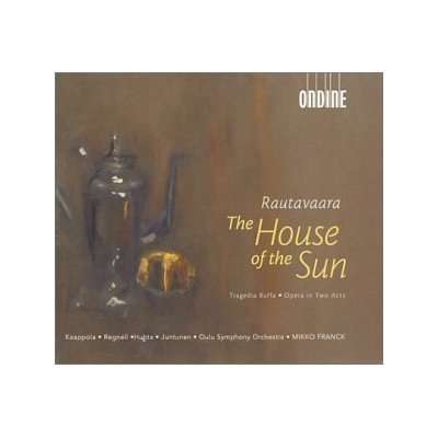 Einojuhani Rautavaara (1928-2016): The House of the Sun (Oper in 2 Akten), 2 CDs