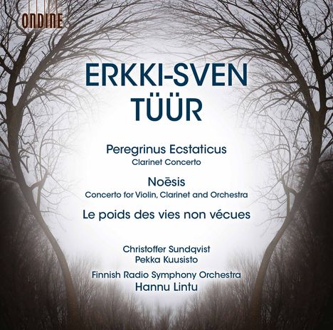 Erkki-Sven Tüür (geb. 1959): Klarinettenkonzert "Peregrinus Ecstaticus", CD