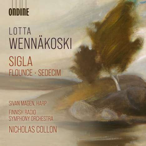 Lotta Wennäkoski (geb. 1970): Sigla für Harfe &amp; Orchester, CD