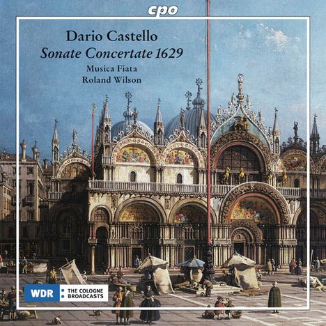 Dario Castello (1600-1658): Sonate concertate in stile moderno 1629, CD