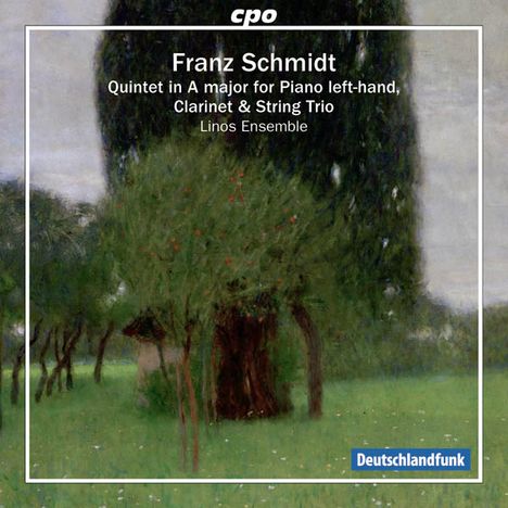 Franz Schmidt (1874-1939): Quintett für Klavier (linke Hand), Klarinette &amp; Streichtrio A-Dur, CD