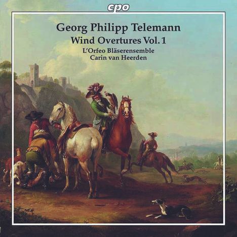Georg Philipp Telemann (1681-1767): Ouvertüren für Bläser Vol.1, CD