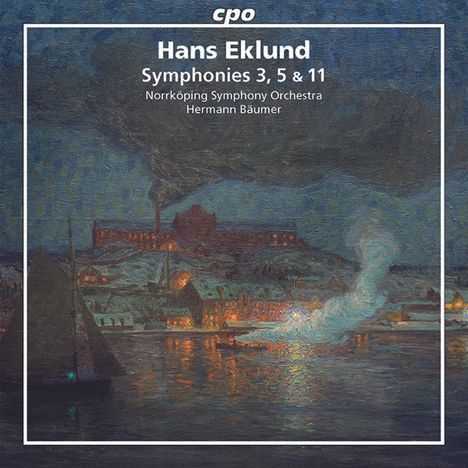 Hans Eklund (1927-1999): Symphonien Nr.3,5,11, CD