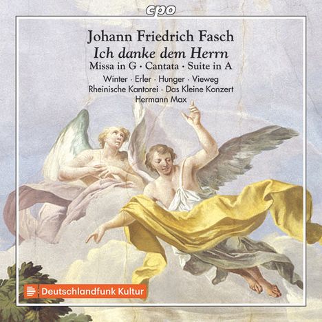 Johann Friedrich Fasch (1688-1758): Missa G-Dur, CD