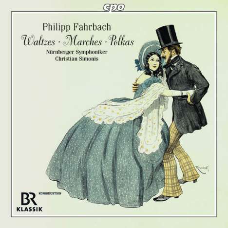 Philipp Fahrbach Sr. (1815-1885): Walzer, Polkas, Märsche, CD