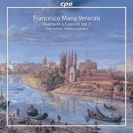 Francesco Maria Veracini (1690-1768): Ouvertüren &amp; Concerti Vol.2, Super Audio CD