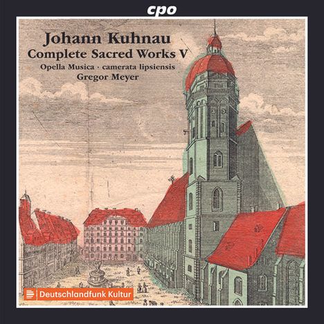 Johann Kuhnau (1660-1722): Sämtliche geistliche Werke Vol.5, CD