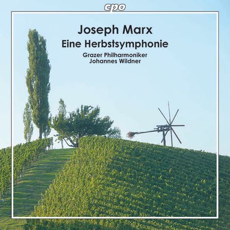 Joseph Marx (1882-1964): Eine Herbstsymphonie, CD