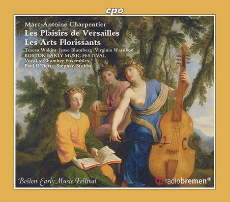 Marc-Antoine Charpentier (1643-1704): Les Plaisirs de Versailles, CD