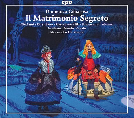 Domenico Cimarosa (1749-1801): Il Matrimonio Segreto, 3 CDs