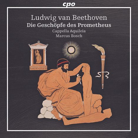 Ludwig van Beethoven (1770-1827): Die Geschöpfe des Prometheus op.43, CD