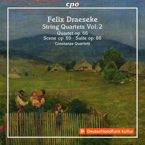 Felix Draeseke (1835-1913): Streichquartett Nr.3 (op.66), CD