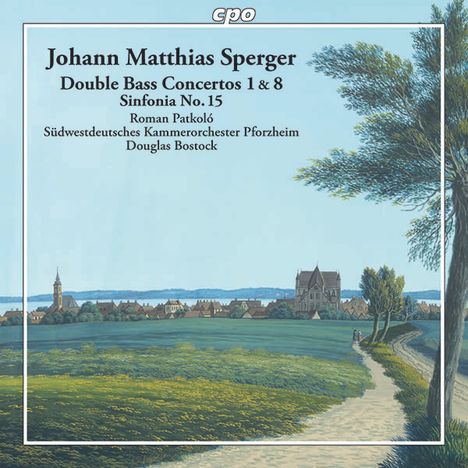 Johannes Matthias Sperger (1750-1812): Kontrabasskonzerte Nr.1 &amp; 8, CD