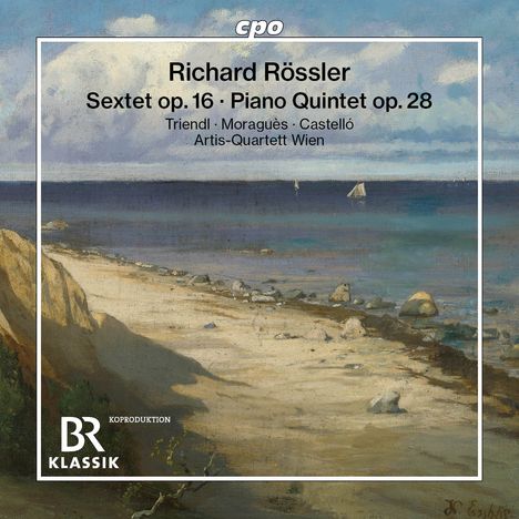 Richard Rössler (1880-1962): Klavierquintett, CD