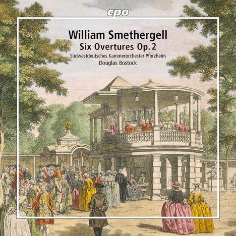 William Smethergell (1751-1836): Ouvertüren Vol.2, CD