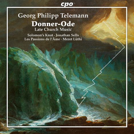 Georg Philipp Telemann (1681-1767): Kantate "Die Donner-Ode", CD