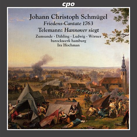 Johann Christoph Schmügel (1727-1798): Friedens-Cantate 1763 für die Lüneburger Friedensfeier anläßlich der Beendigung des Siebenjährigen Kriegs, CD