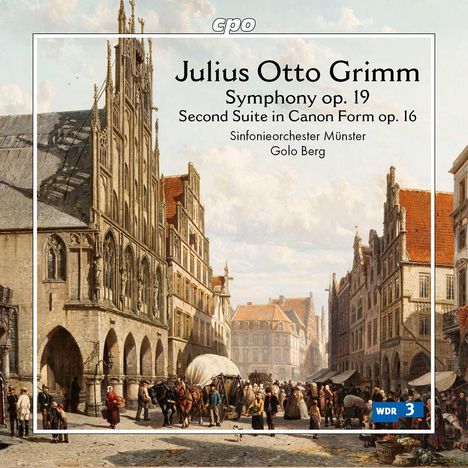 Julius Otto Grimm (1827-1903): Symphonie d-moll op.19, CD