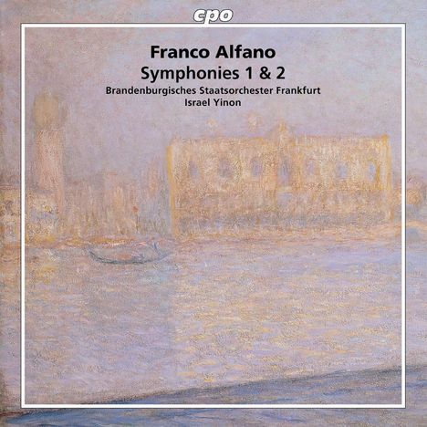 Franco Alfano (1875-1954): Symphonien Nr.1 &amp; 2, CD