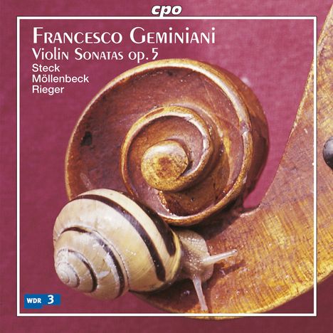 Francesco Geminiani (1687-1762): Violinsonaten op.5 Nr.1-6, CD
