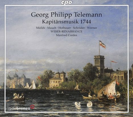 Georg Philipp Telemann (1681-1767): Hamburgische Kapitänsmusik TVWV 15:15 (1744), 2 CDs