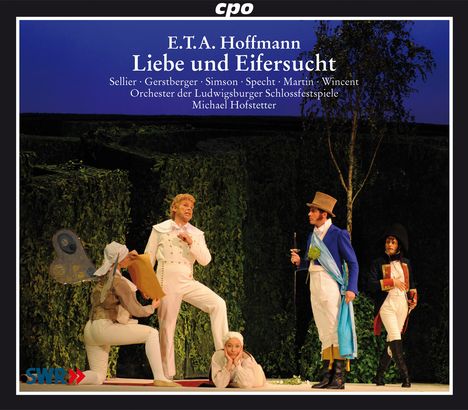 E.T.A. Hoffmann (1776-1822): Liebe und Eifersucht, 2 CDs